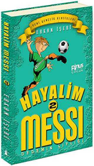 Hayalim Messi 2 - Dedemin Çiftliği - Pinus Kitap