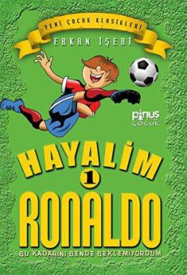 Hayalim Ronaldo 1 - Bu Kadarını Bende Beklemiyorum kapağı