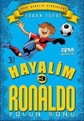 Hayalim Ronaldo 3 - Yolun Sonu kapağı