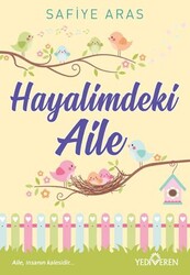 Hayalimdeki Aile - Yediveren Yayınları