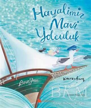 Hayalimiz Mavi Yolculuk - Kumdan Kale