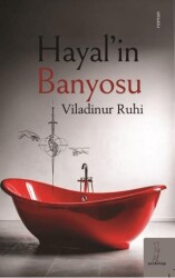 Hayal’in Banyosu - Şey Kitap