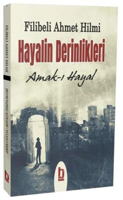 Hayalin Derinlikleri - 1