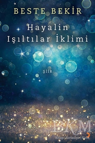 Hayalin Işıltılar İklimi - Cinius Yayınları