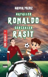 Hayaller Ronaldo Gerçekler Raşit - Gol Kralı 1 - Siyah Beyaz Yayınları