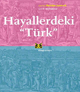 Hayallerdeki Türk - Kitap Yayınevi