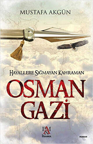 Hayallere Sığmayan Kahraman : Osman Gazi