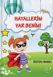 Hayallerim Var Benim! - Dls Yayınları