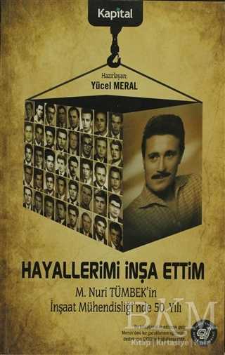 Hayallerimi İnşa Ettim - Kapital Kitapları