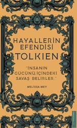 Hayallerin Efendisi - Tolkien - Destek Yayınları