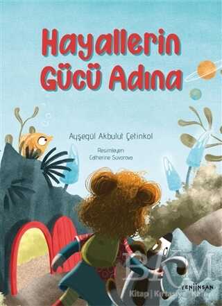 Hayallerin Gücü Adına - Yeni İnsan Yayınevi