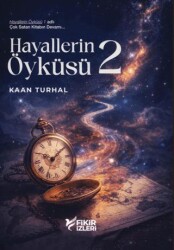 Hayallerin Öyküsü 2 - Fikir İzleri Yayınevi