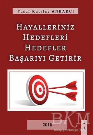 Hayalleriniz Hedefleri Hedefler Başarıyı Getirir - İkinci Adam Yayınları