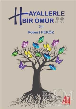 Hayallerle Bir Ömür - Baygenç Yayıncılık