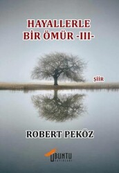 Hayallerle Bir Ömür -III- - Ubuntu Yayınları