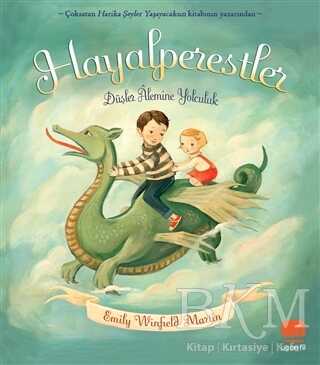 Hayalperestler – Düşler Alemine Yolculuk - Uçan Fil Yayınları