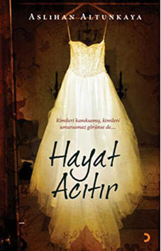 Hayat Acıtır - Cinius Yayınları