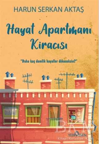Hayat Apartmanı Kiracısı - Yediveren Yayınları