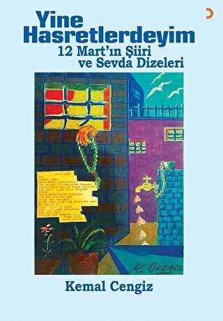 Yine Hasretlerdeyim - 12 Mart`ın Şiiri ve Sevda Dizeleri