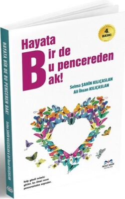 Hayata Bir de Bu Pencereden Bak - 1