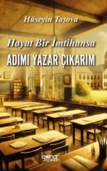 Hayat Bir İmtihansa Adım Yazar Çıkarım - Gülnar Yayınları