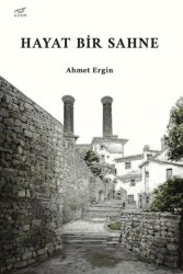 Hayat Bir Sahne - Uzam Yayınları