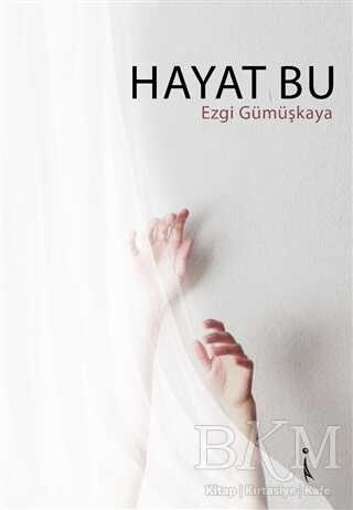 Hayat Bu - İkinci Adam Yayınları