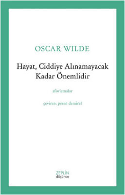 Hayat, Ciddiye Alınamayacak Kadar Önemlidir kapağı