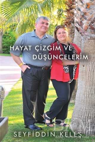Hayat Çizgim ve Düşüncelerim - Cinius Yayınları