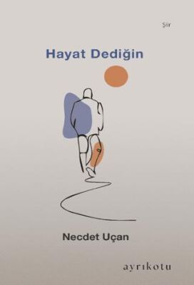 Hayat Dediğin - 1