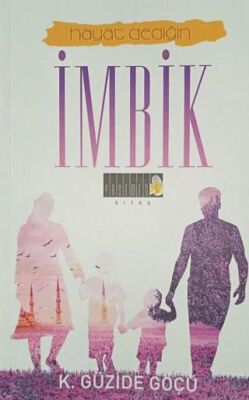 Hayat Dediğin İmbik - 1