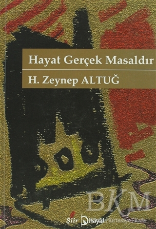 Hayat Gerçek Masaldır - Hayal Yayınları