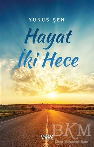 Hayat İki Hece - Gece Kitaplığı