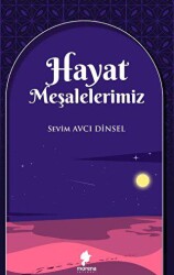 Hayat Meşalelerimiz - Morena Yayınevi