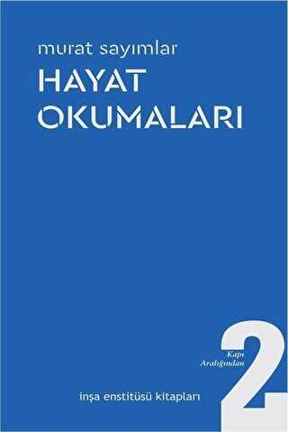 Hayat Okumaları - İnşa Enstitüsü Kitapları