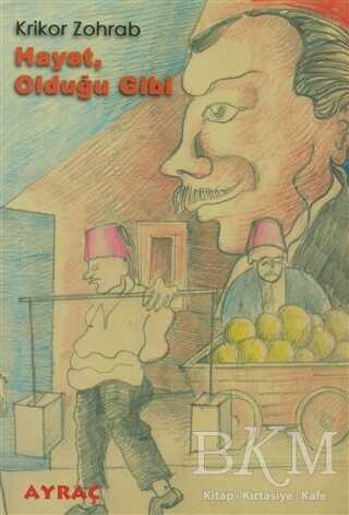 Hayat Olduğu Gibi - Ayraç Yayınevi
