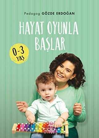 Hayat Oyunla Başlar 0-3 Yaş - Nemesis Kitap