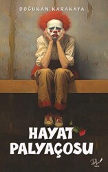 Hayat Palyaçosu - Dls Yayınları
