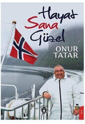 Hayat Sana Güzel - Dorlion Yayınları