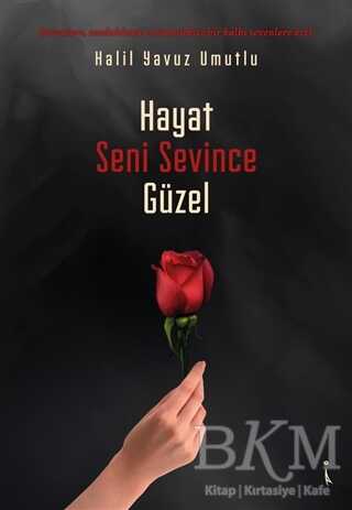 Hayat Seni Sevince Güzel - İkinci Adam Yayınları