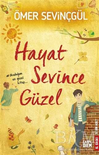 Hayat Sevince Güzel! - Carpe Diem Kitapları