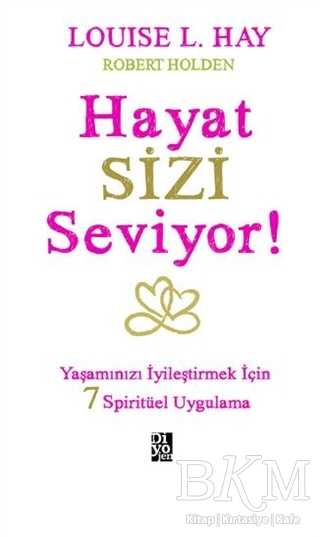 Hayat Sizi Seviyor! - Diyojen Yayıncılık