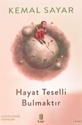Hayat Teselli Bulmaktır - 1