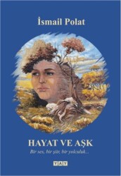 Hayat ve Aşk - YAY - Yeni Anadolu Yayınları