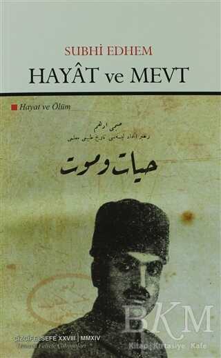 Hayat ve Mevt - Çizgi Kitabevi Yayınları