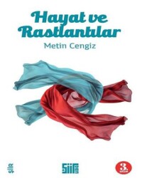 Hayat ve Rastlantılar - Şiirden Yayıncılık