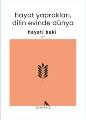 Hayat Yaprakları, Dilin Evinde Dünya - 1