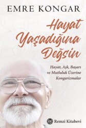 Hayat Yaşadığına Değsin - Remzi Kitabevi