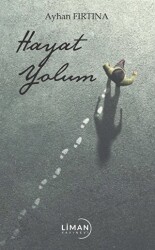 Hayat Yolum - Liman Yayınevi
