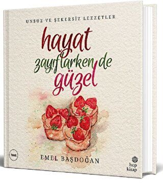 Hayat Zayıflarken de Güzel kapağı